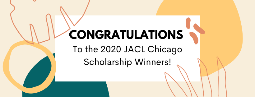 Congratulations to JACL Chicago Scholarship Winners!
