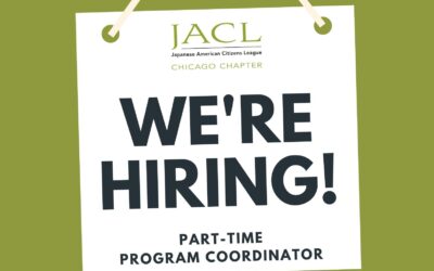 Now Hiring! JACL Chicago Part-Time Program Coordinator Position