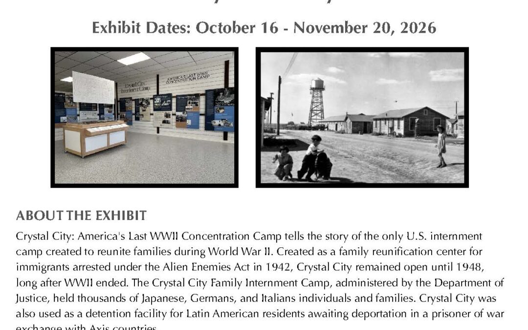 Special Exhibit: America’s Last WWII Concentration Camp: Crystal City @ JASC